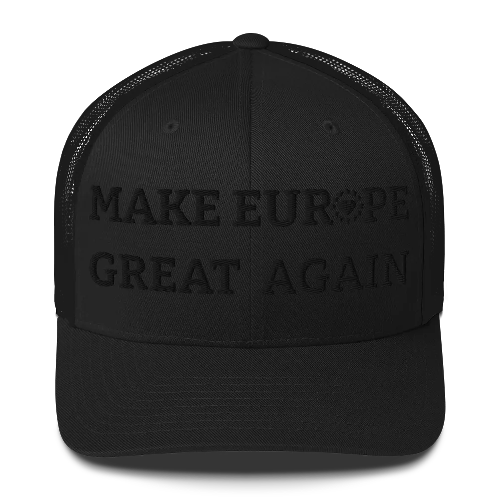 Monochrome Black "Make Europe Great Again" / MEGA Trucker Cap with "Show the Love for EU" emblem Front View