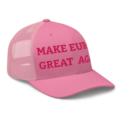 Monochrome Pink "Make Europe Great Again" / MEGA Trucker Cap with "Show the Love for Europe" emblem in full color Right Front View